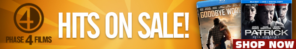 Phase 4 Films DVDs and Blu-ray move sale for a limited time