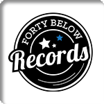 FORTY BELOW RECORDS
