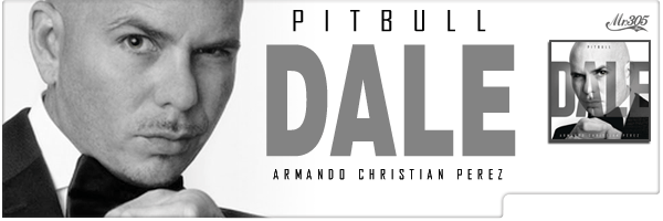 PITBULL / DALE