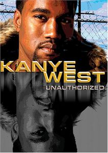 Kanye West - Unauthorized