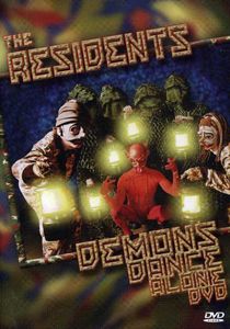 The Residents: Demons Dance Alone
