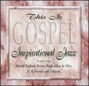 This Is Gospel Inspirational Jazz