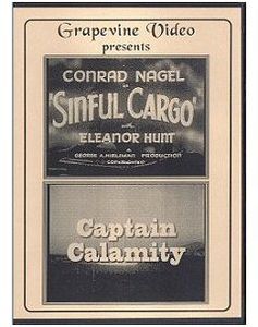Sinful Cargo (1936) / Captain Calamity (1936)