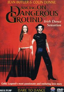 Dancing on Dangerous Ground