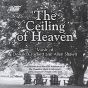 Ceiling of Heaven: Composer's Forum of East / Various