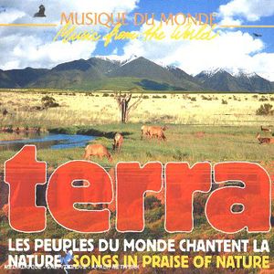 Terra: Songs In Praise Of Nature
