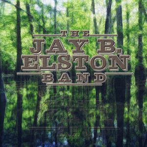 Jay B. Elston Band