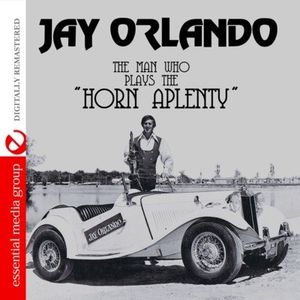 The Man Who Plays the Horn Aplenty