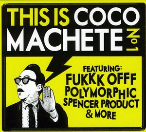 Vol. 1-This Is Coco Machete (IMPORT)