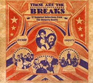 These Are The Breaks: 12 Sampled Selections From The Ubiquity Vaults