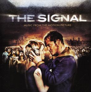 The Signal (Original Soundtrack)