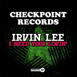 I Need Your Lovin