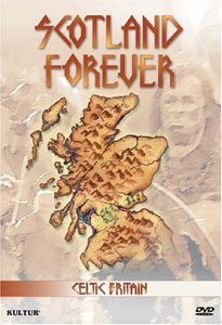 Celtic Britain: Scotland Forever
