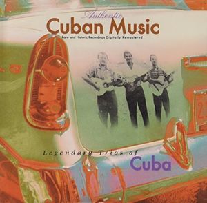 Legendary Trios Of Cuba