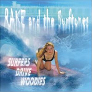 Rake & Surftones : Surfers Drive Woodies
