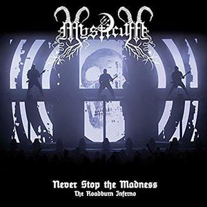 Never Stop The Madness - The Roadburn Inferno