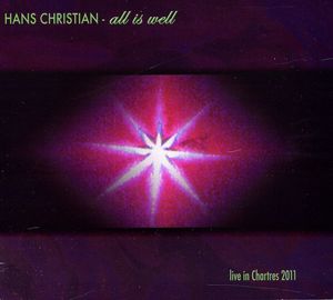 All Is Well: Live in Chartres 2011