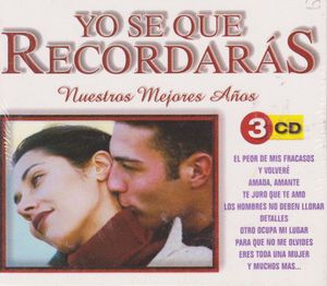 Yo Se Que Recordaras