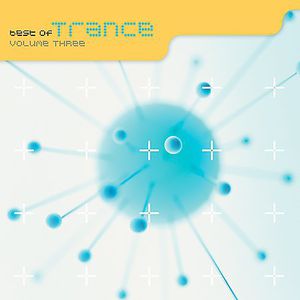 Best Of Trance, Vol. 3