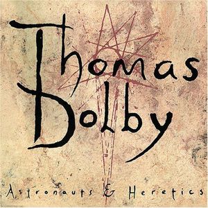 Astronauts and Heretics