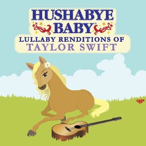 Lullaby Renditions of Taylor Swift