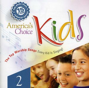 America's Choice Kid's Worship, Vol. 2