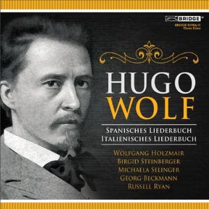 Hugo Wolf: Spanish & Italian Songbook