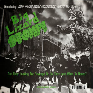 Big Lizard Stomp 2: Teen Trash from / Various