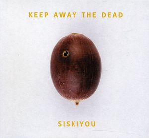 Keep Away the Dead
