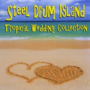 Steel Drum Island: Tropical Wedding Collection