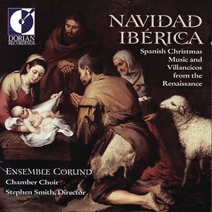 Navidad Iberica: Spanish Christmas & Villancicos