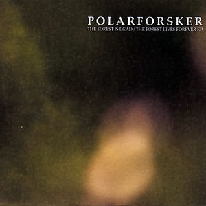 Forest Is Dead / Forest Lives Forever (Ep)