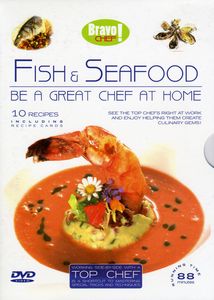 Bravo Chef: Fish & Seafood