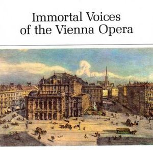 Immortal Voices of the Vienna Opera / Various