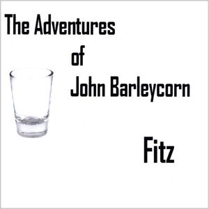 Adventures of John Barleycorn