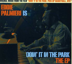 Doin' It in the Park: The EP (Original Music From the Film)