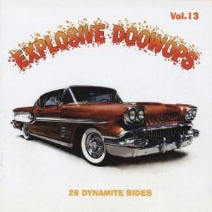 Explosive Doo Wops, Vol. 13
