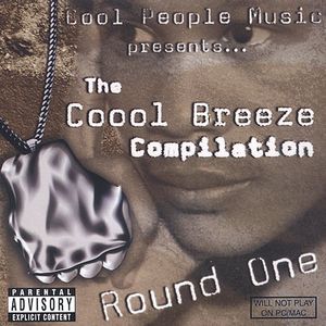 Coool Breeze Compilation: Round One