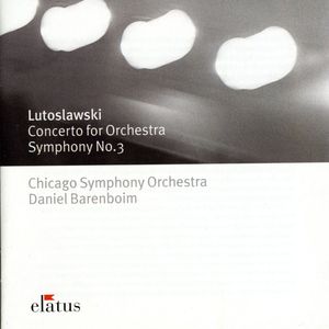 Lutoslawski: Cto for Orch / Sym No 3
