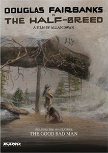The Half-Breed /  The Good Bad Man