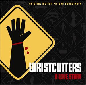 Wristcutters: A Love Story (Original Soundtrack)