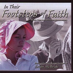 McBride, Brian : In Their Footsteps of Faith