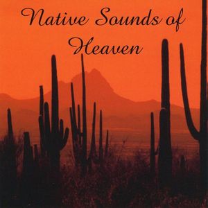 Native Sounds of Heaven