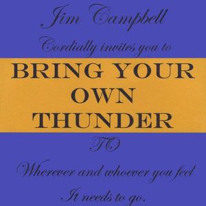Bring Your Own Thunder