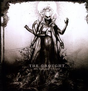 Drought [Ov Salt and Sorrow]