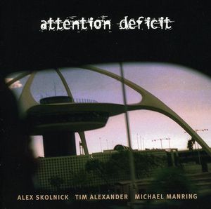 Attention Deficit