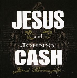 Jesus and Johnny Cash