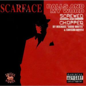 Balls & My Word: Screwed & Chopped