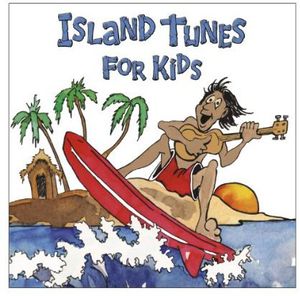 Island Tunes for Kids