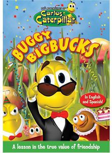 The Adventures of Carlos Caterpillar: Buggy Bigbucks